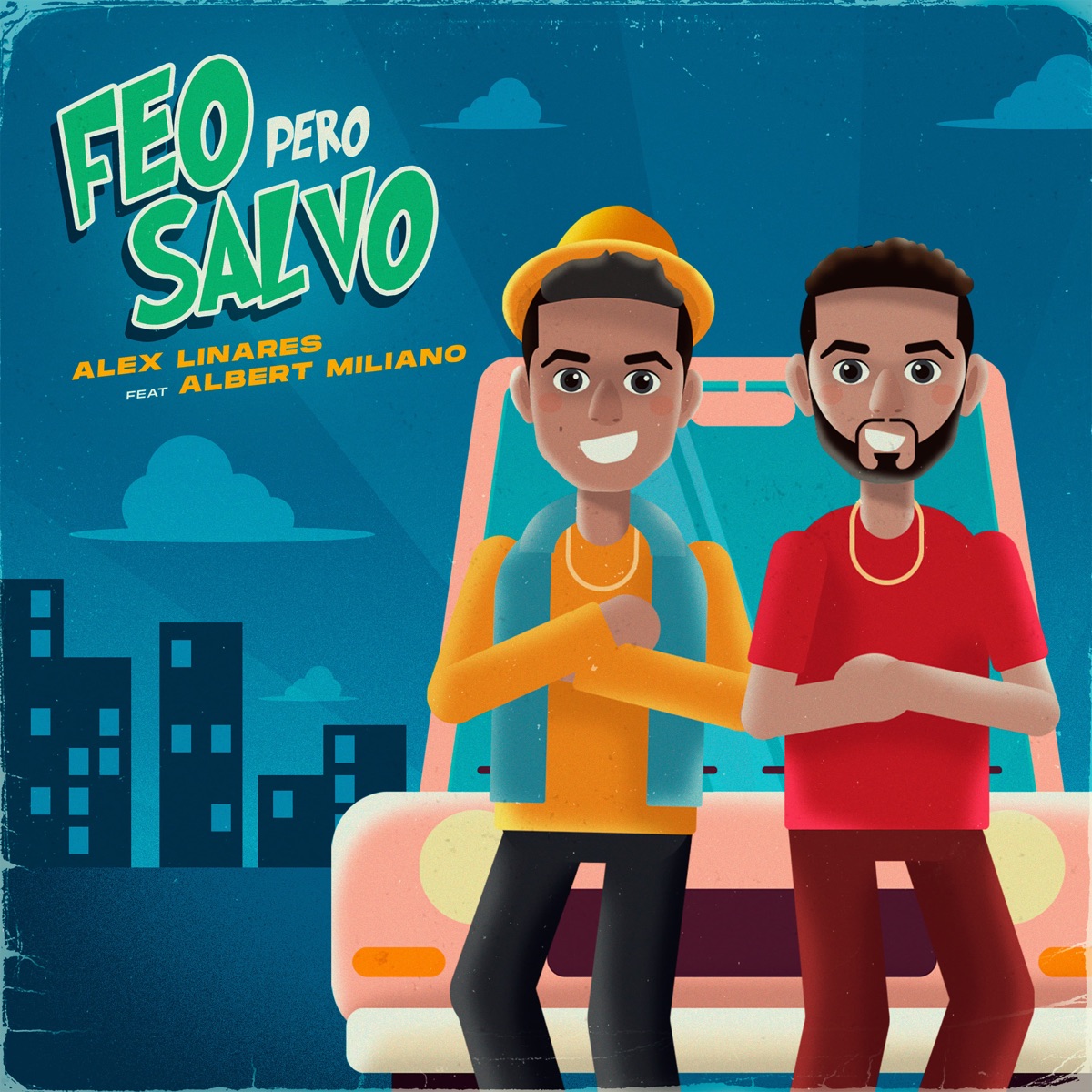 Feo pero Salvo (feat. Albert Miliano) - Single by Alex Linares & Albert Miliano album cover