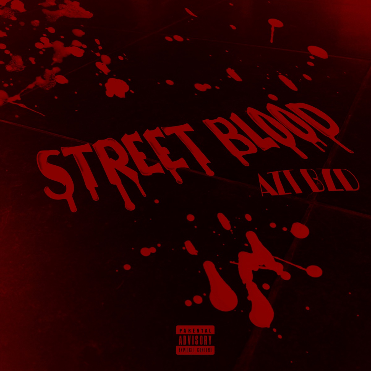 Street Blood - Single by AZT BZD album cover