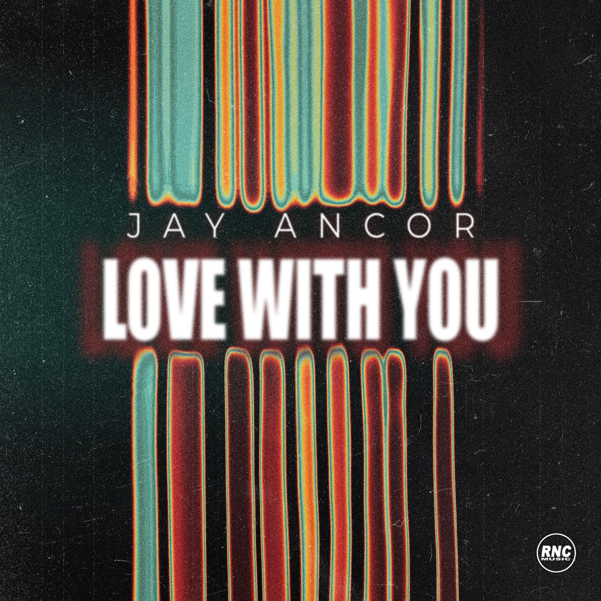 Love with You - Single by Jay Ancor album cover