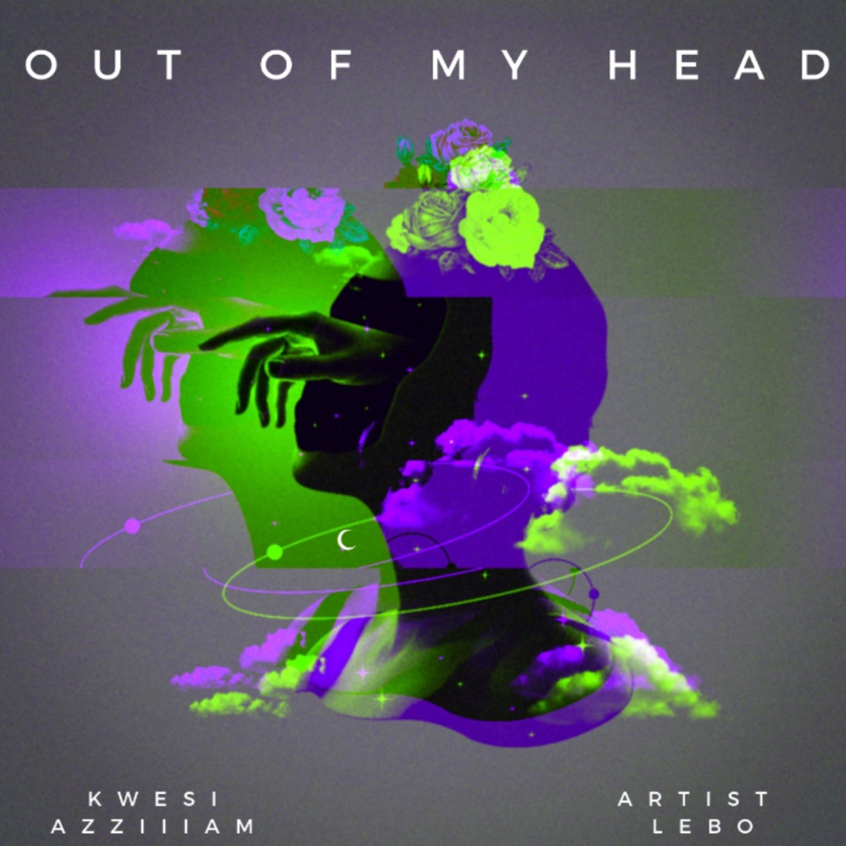 Out of My Head - Single by Kwesi Azziiiam & Artist Lebo album cover