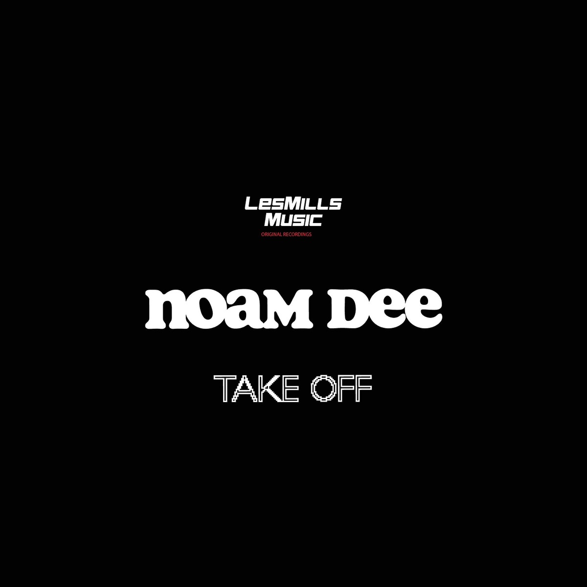Take Off - Single by Noam Dee album cover