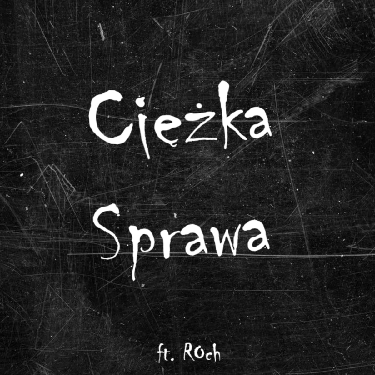 Ciężka Sprawa (feat. Roch) - Single by bambinek album cover