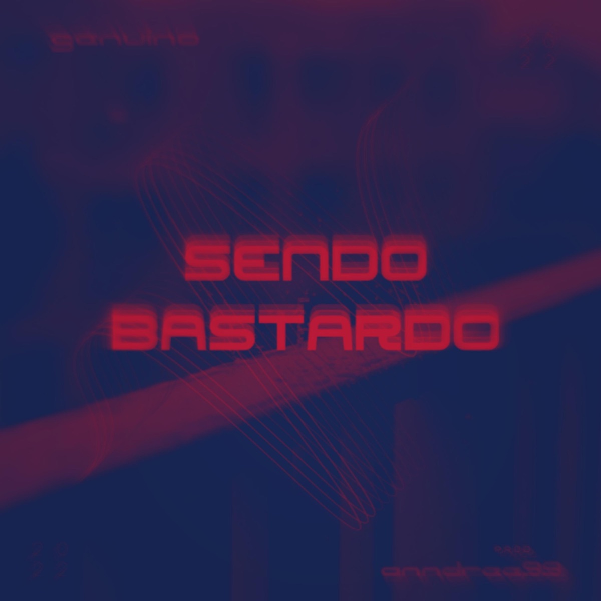 SENDO BASTARDO - Single by Genuino album cover