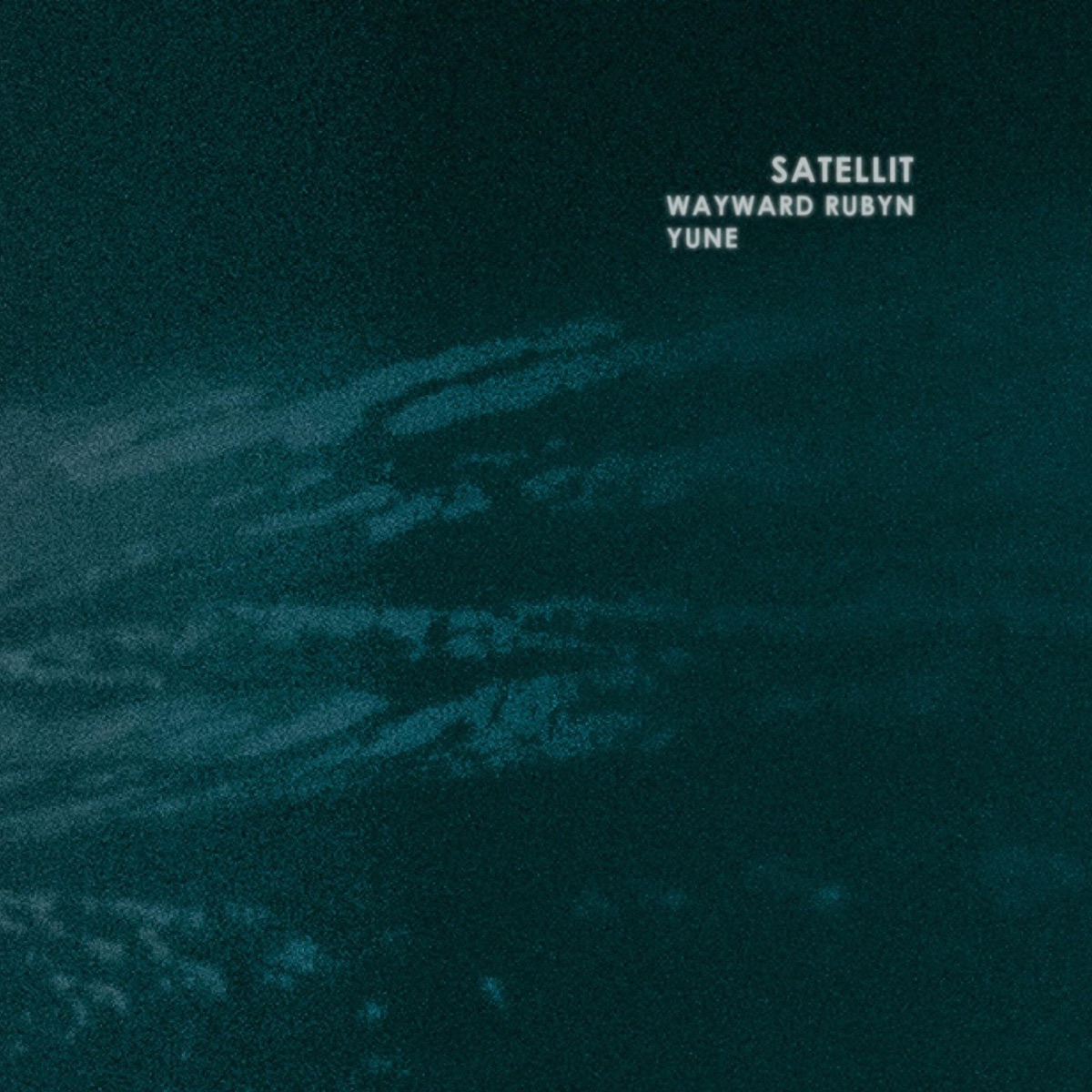 Satellit (feat. Yune) - Single by Wayward Rubyn album cover