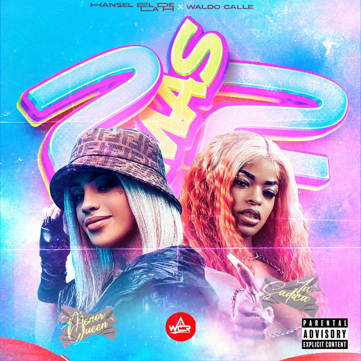 2 Mas 2 (feat. Waldo Calle) - Single by La Sadica, Menor Queen & Hansel El De La H album cover