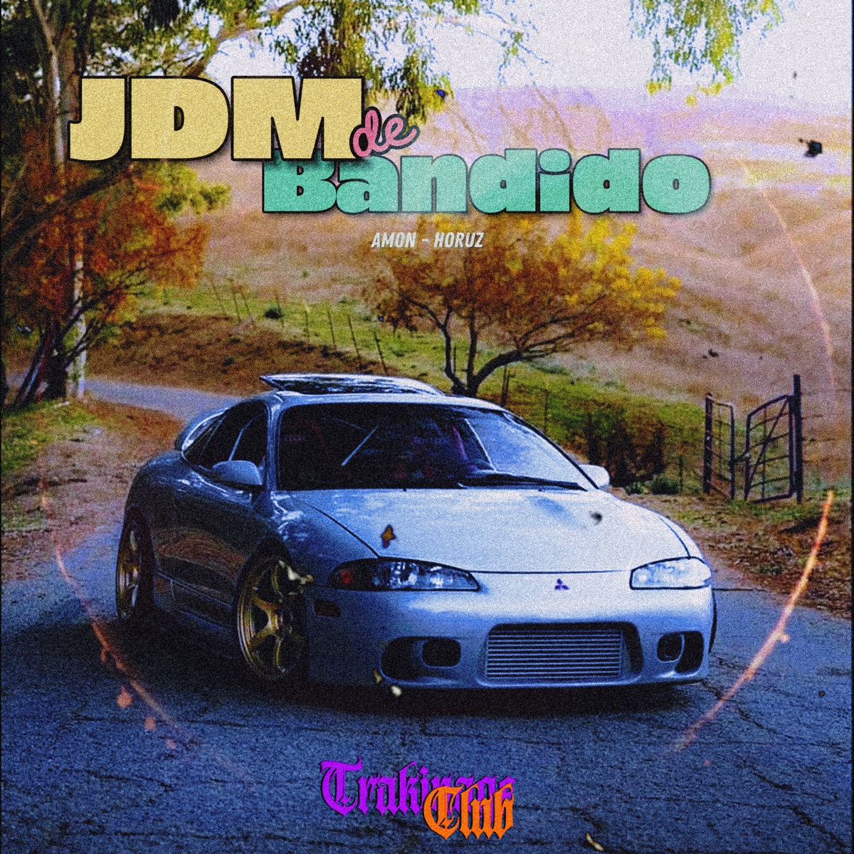 JDM de Bandido - Single by Amon, Horuz & Trakinage Club album cover