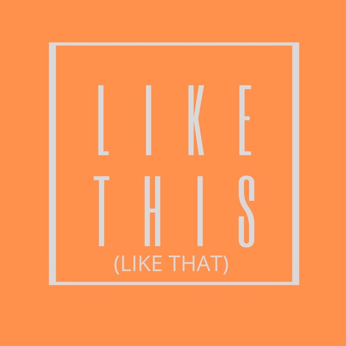 Like This (Like That) - Single by Elo314 album cover