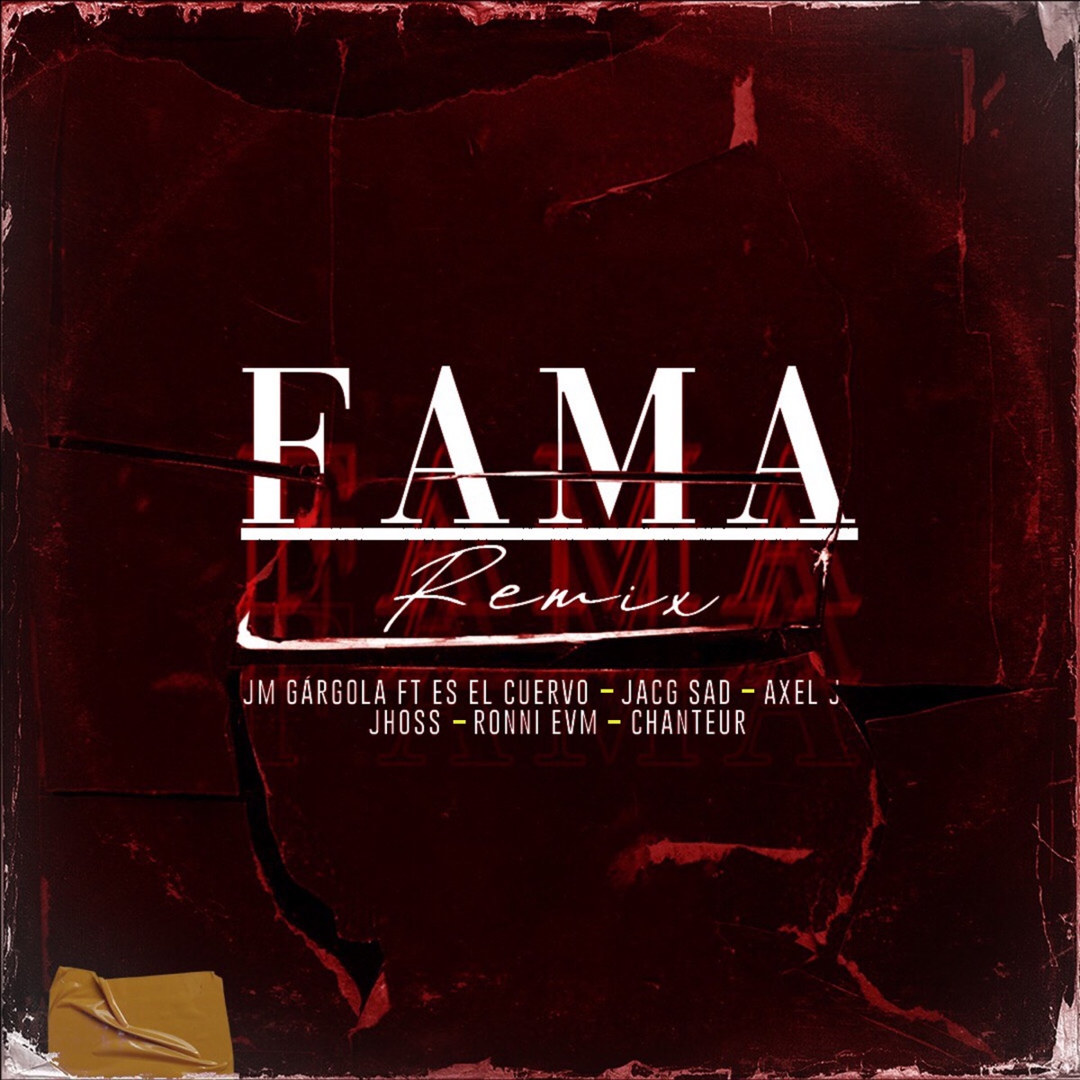 Fama (feat. Jacg Sad & Es el Cuervo & Axel J & Jhoss & Ronni Evm & Chanteur) [Remix] - Single by JM Gargola album cover