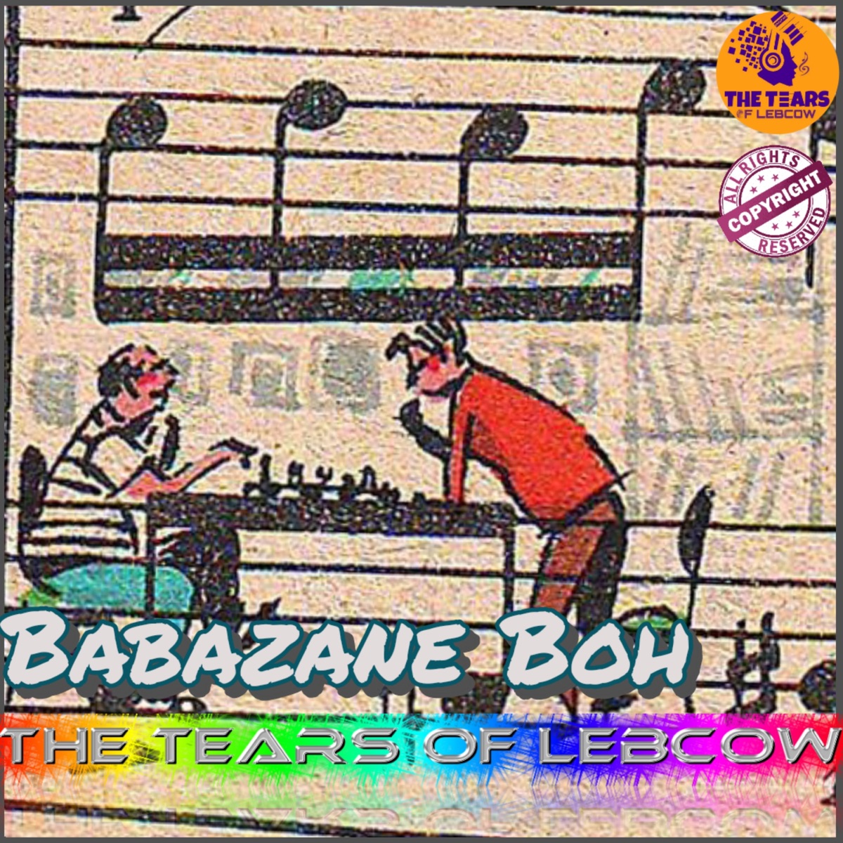 Babazane Boh - Single by The tears of lebcow album cover