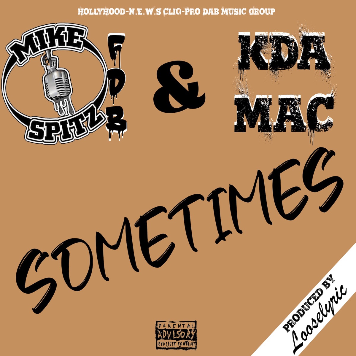 Sometimes (feat. KDA Mac) - Single by Mike Spitz FDB album cover