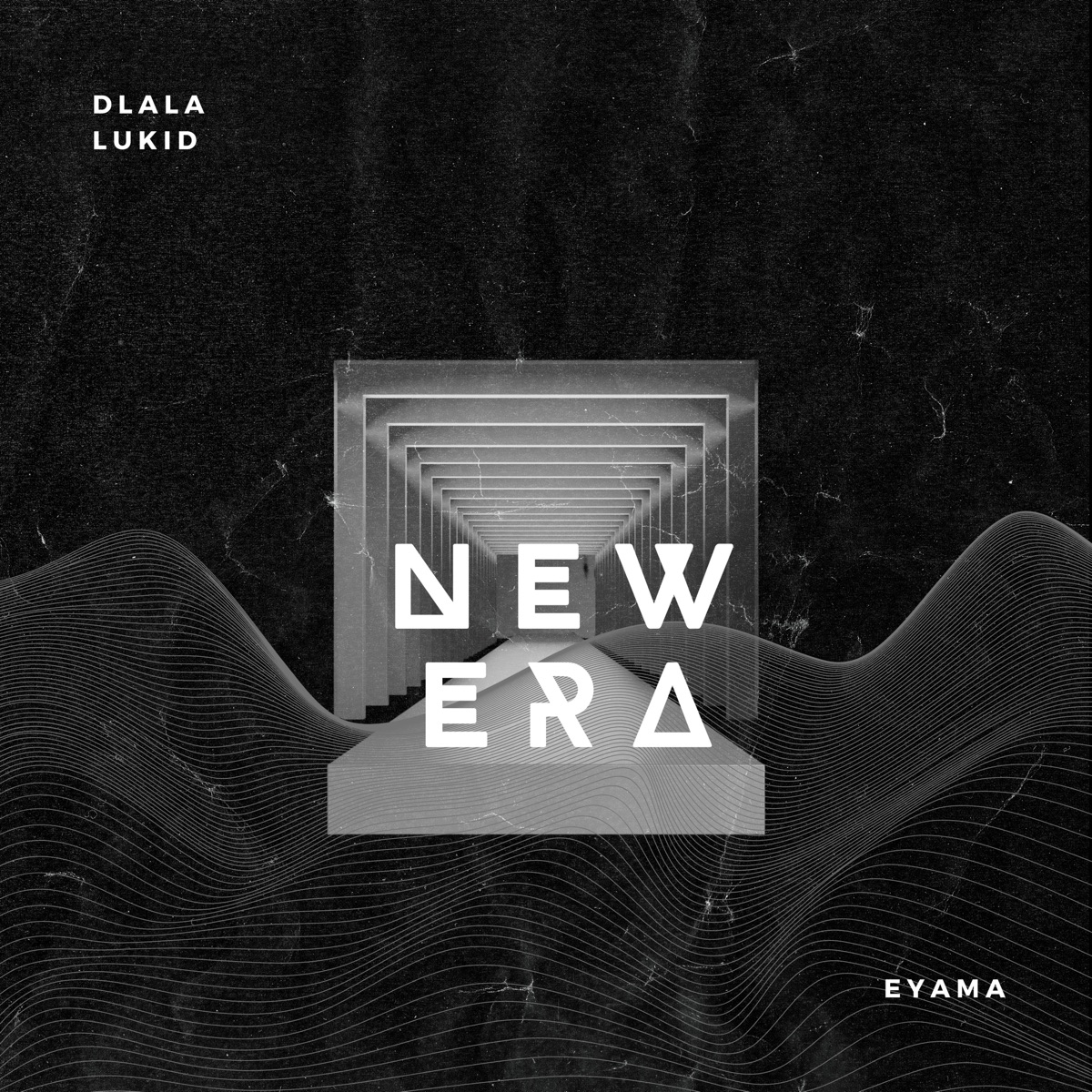 New Era - Single by Dlala Lukid & Eyama album cover