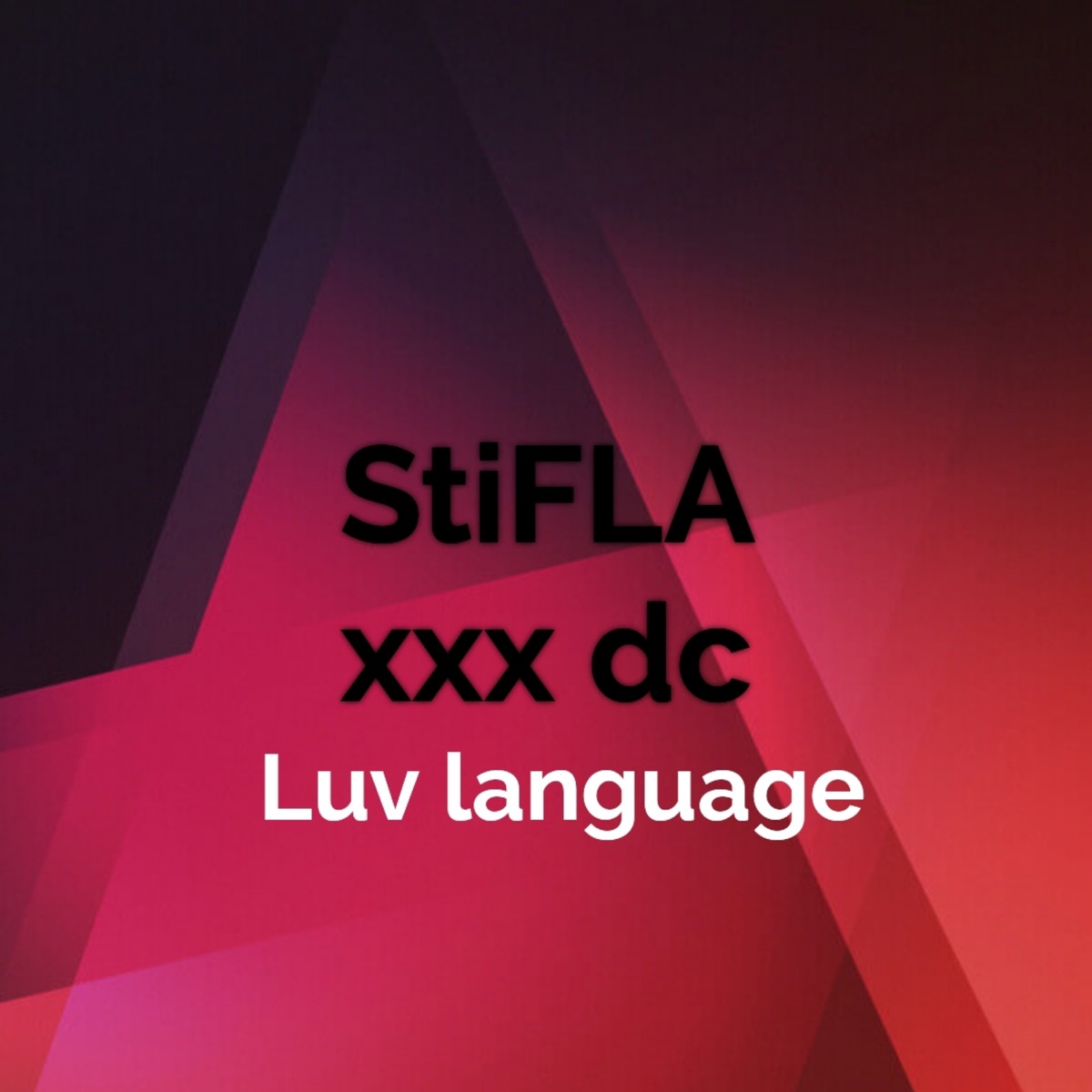 Luv Language (Extended Version) - Single by Stifla & DC album cover
