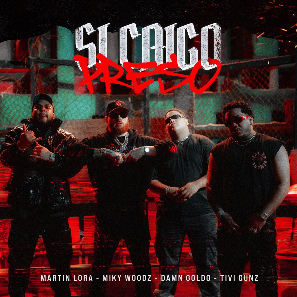 Si Caigo Preso (feat. Martin Lora) - Single by Miky Woodz, Damn Goldo & Tivi Gunz album cover