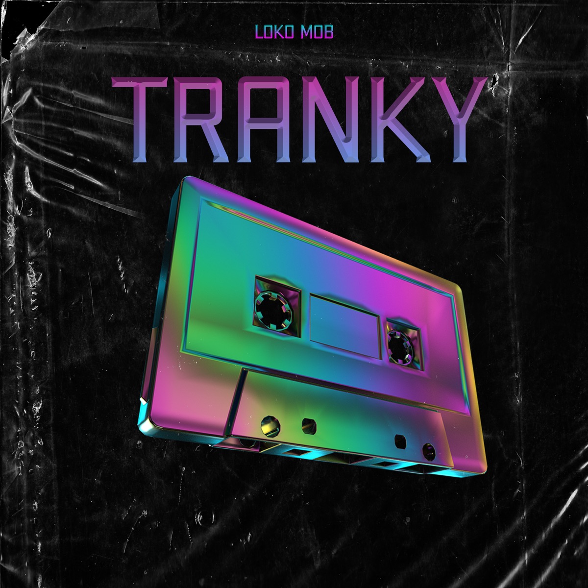 Tranky - Single by Loko Mob album cover