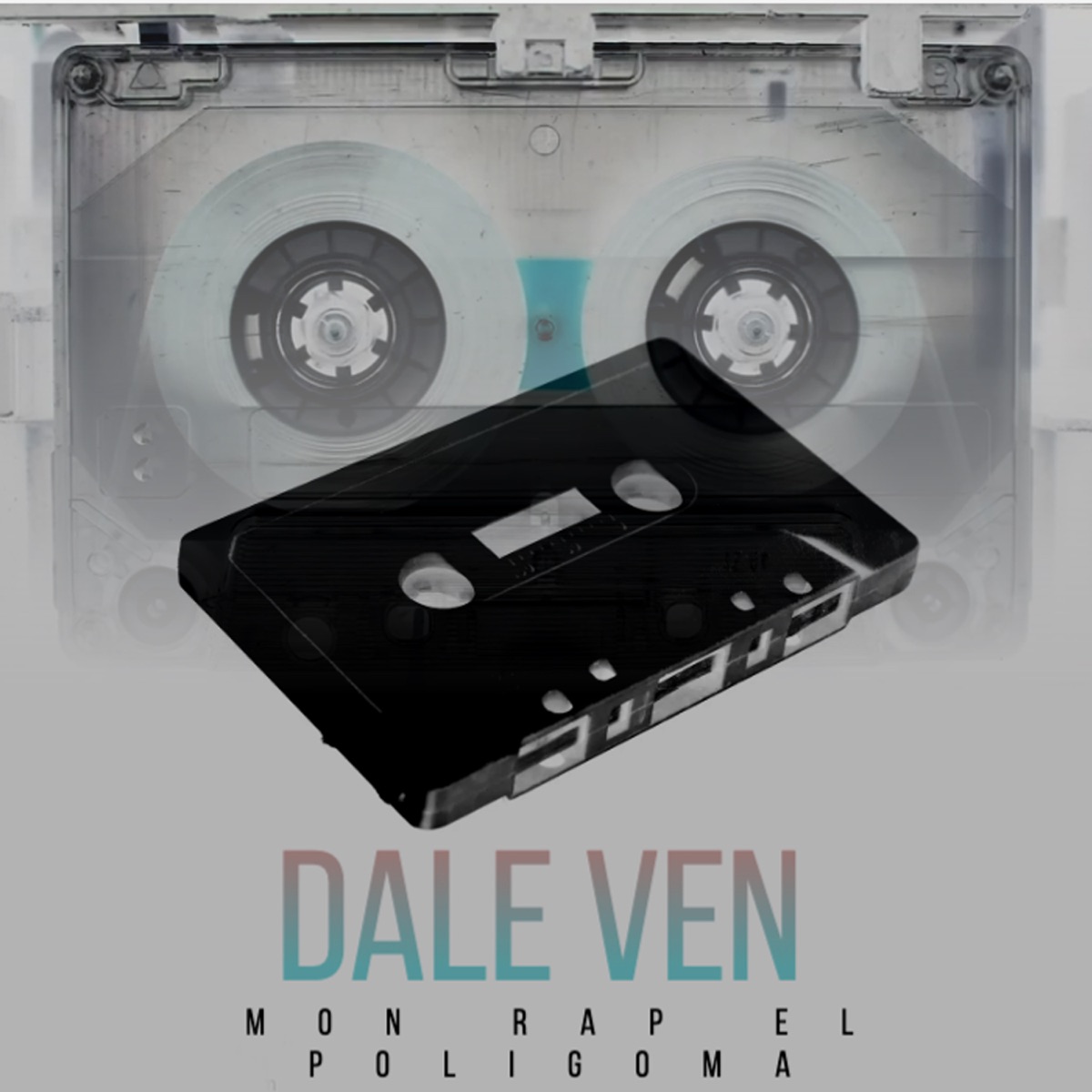 Dale Ven - Single by Mon Rap El Poligoma album cover
