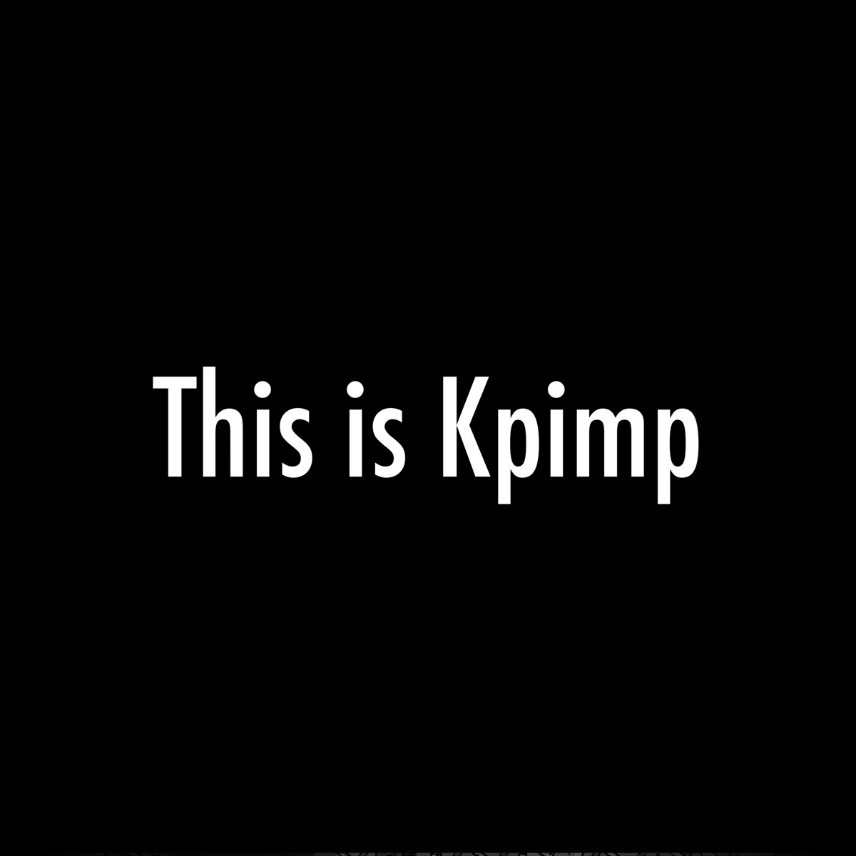 This Is Kpimp - Single by K.P. album cover