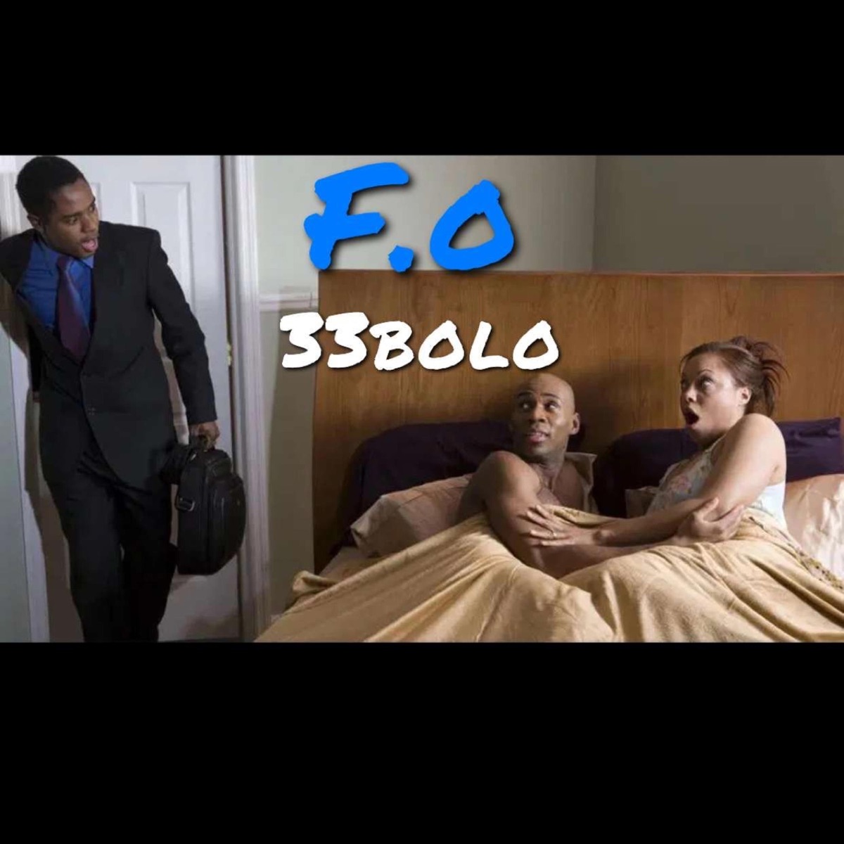 F.O - Single by 33Bolo album cover