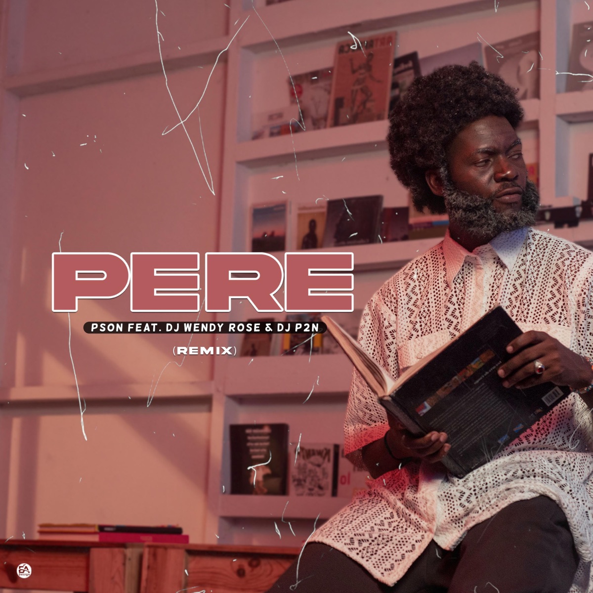 Pere (feat. Dj Wendy Rose & DJ P2N) [Remix Version] - Single by PSON album cover
