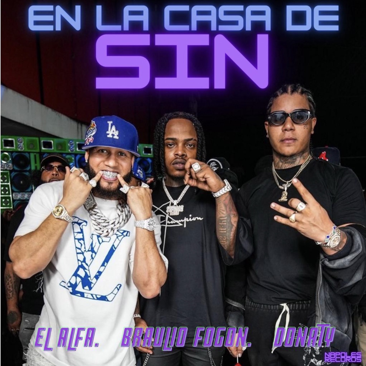 En La Casa De Sin - Single by Braulio Fogon, El Alfa & Donaty album cover