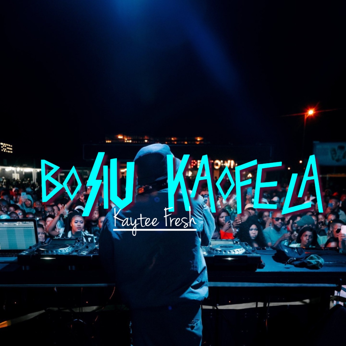 Bosiu Kaofela - Single by Kaytee Fresh album cover