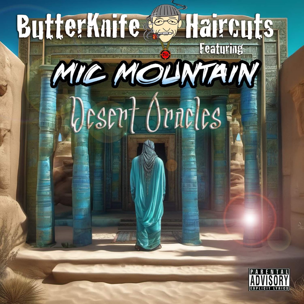 Desert Oracles - Single (feat. Mic Mountain) - Single by ButterKnife Haircuts album cover