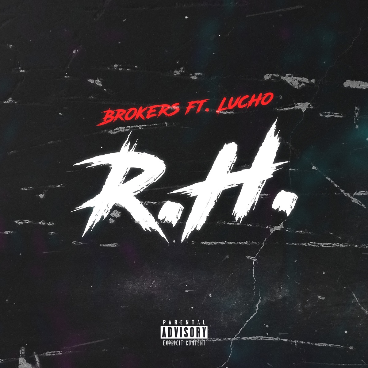 R.H. (feat. Lucho) - Single by Brokers album cover