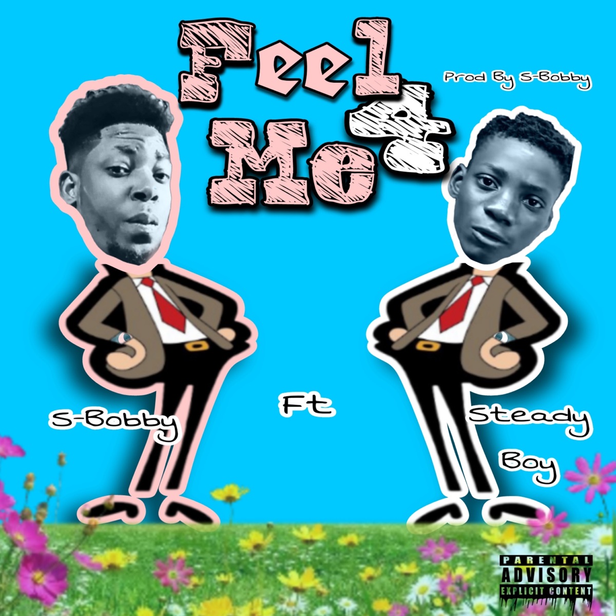 Feel 4 Me (feat. Steady Boy) - Single by S-Bobby album cover