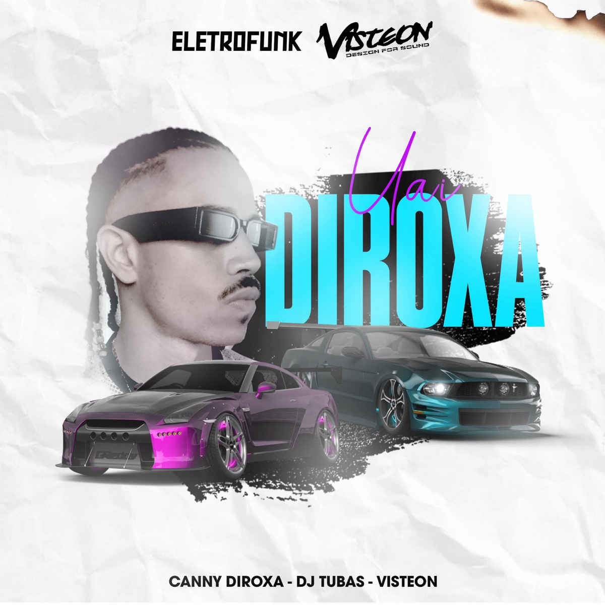 UAI DIROXA (ELETRO FUNK) (feat. CANNY DIROXA, Mc Sereia & DJ Tubas) - Single by VISTEON album cover