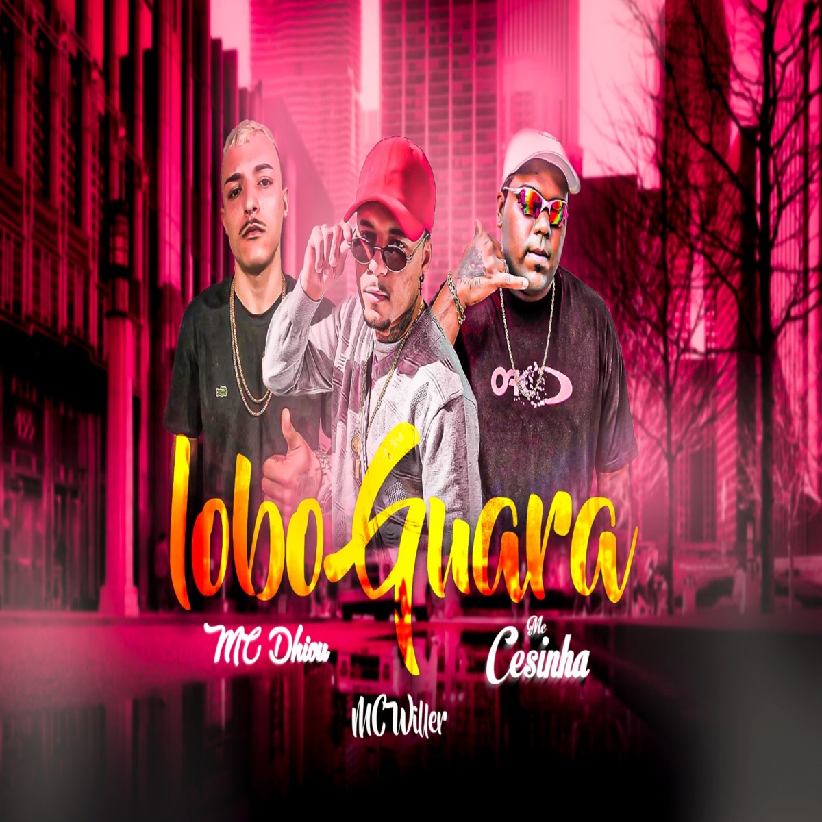 Lobo Guara - Single by MC Willer, MC Cesinha & Mc Dhiou album cover