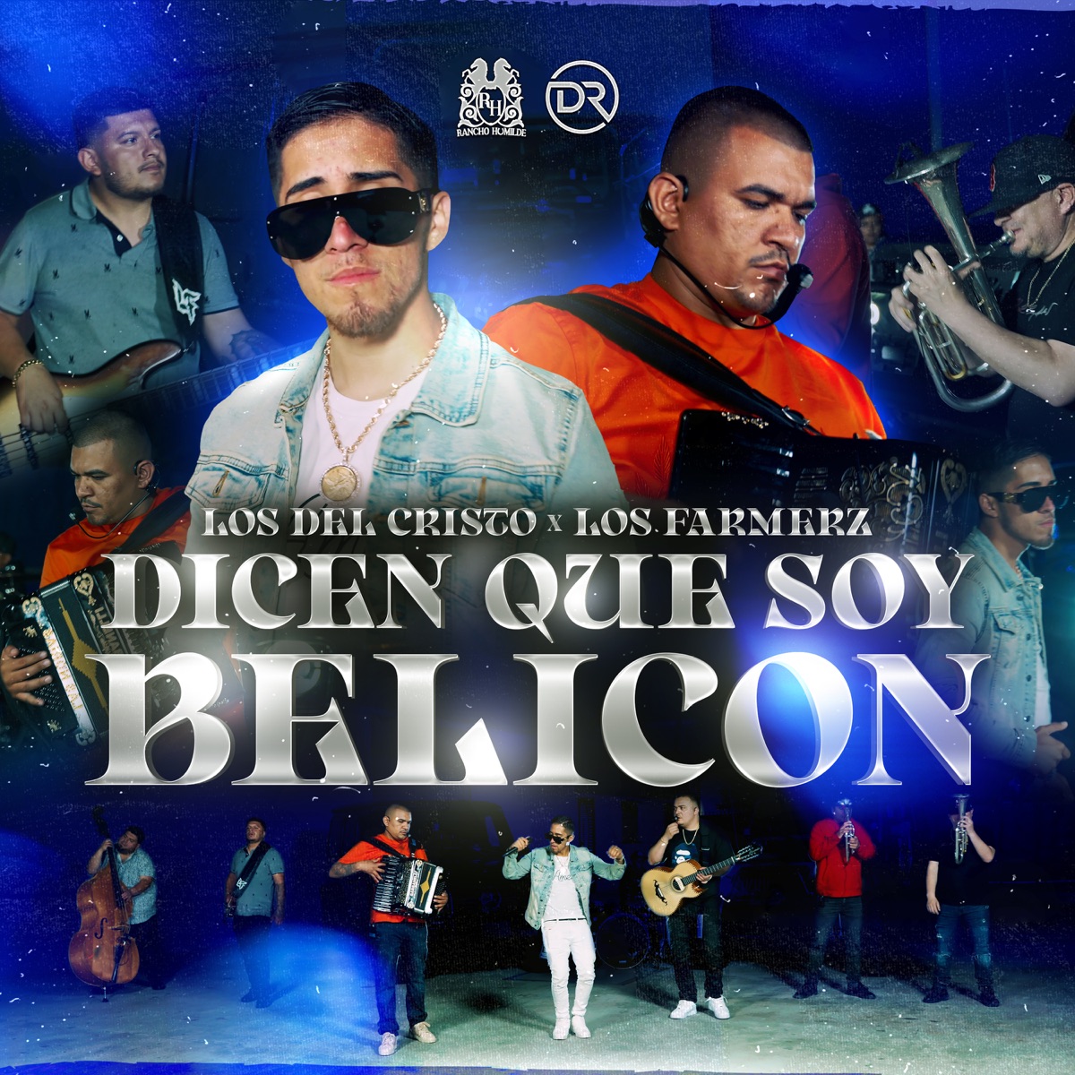 Dicen Que Soy Belicon - Single (En Vivo) by Los Del Cristo & Los Farmerz album cover
