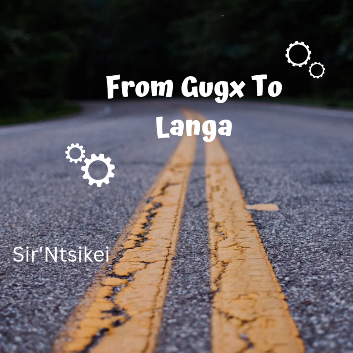 From Gugx To Langa by Sir'Ntsikei album cover