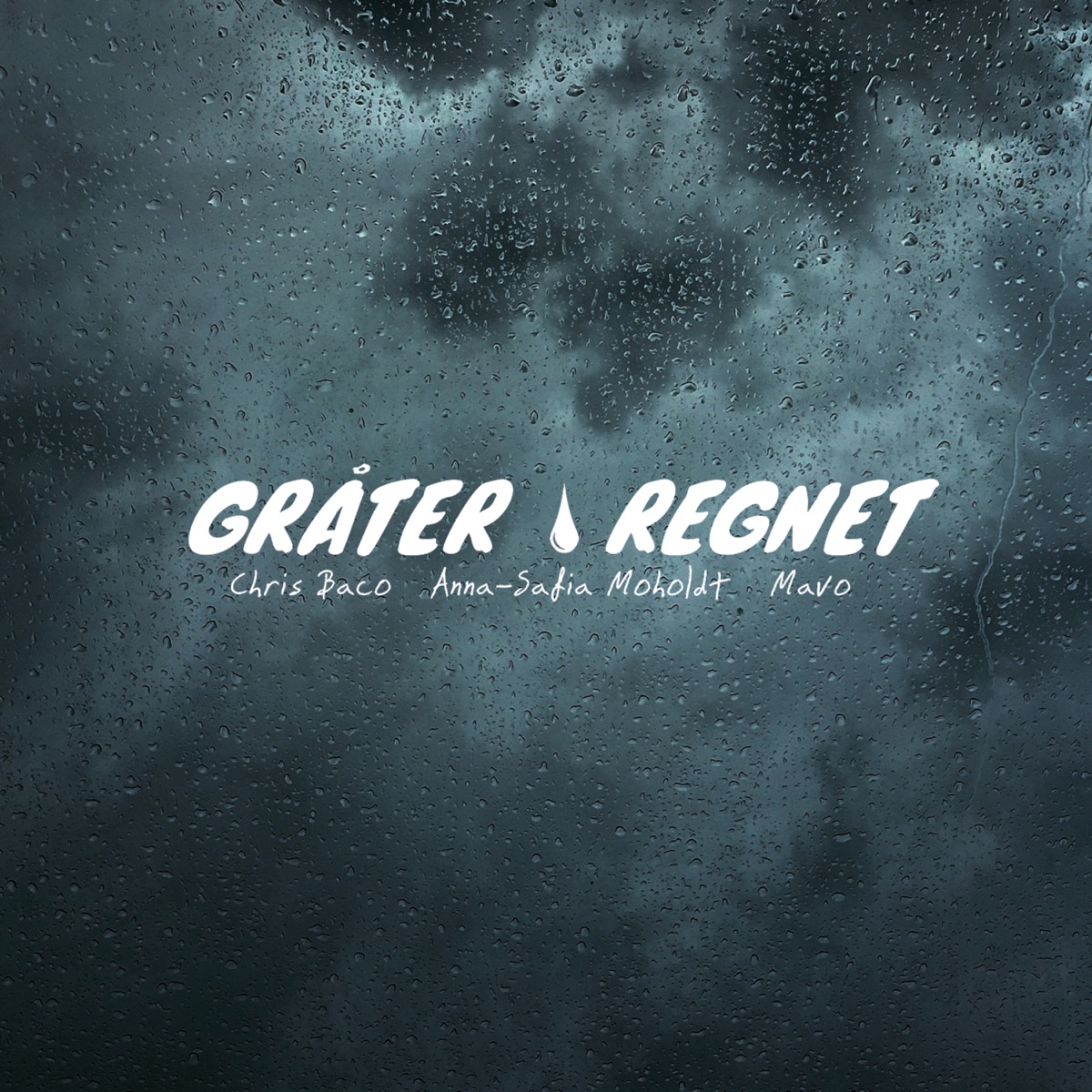 Gråter i regnet - Single by Chris Baco, Anna-Safia Moholdt & Mavo album cover