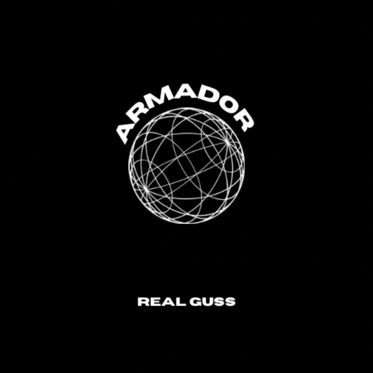 Armador - Single by Real Guss album cover