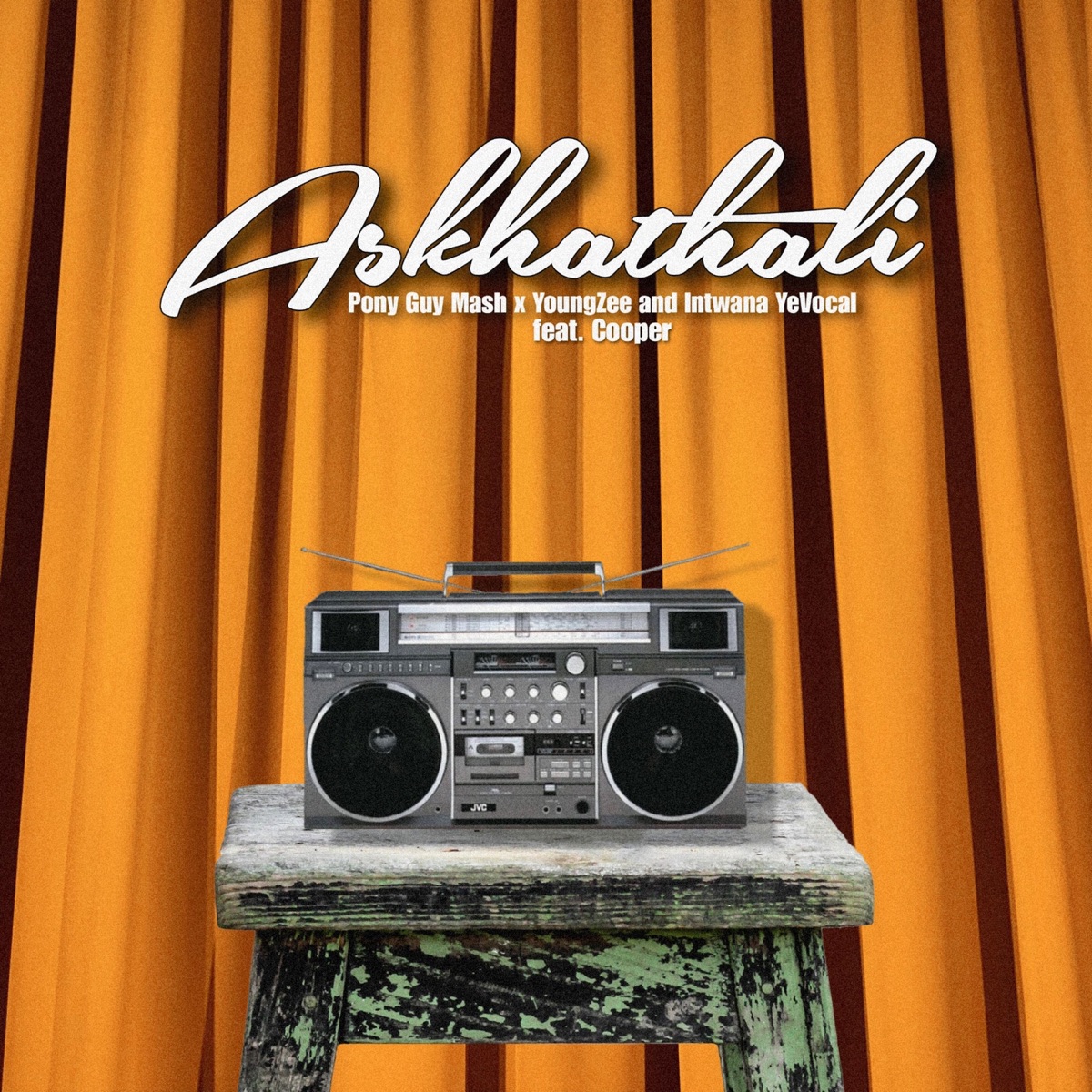 Askhathali (feat. Cooper) - Single by Pony Guy Mash, YoungZee & Intwana YeVocal album cover