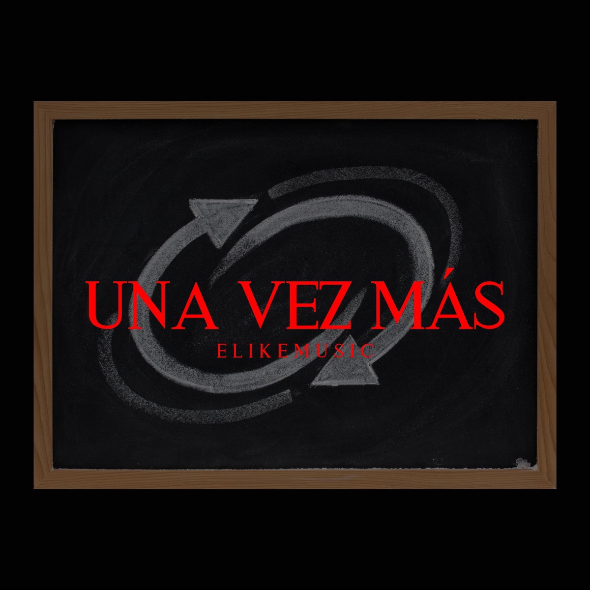 Una Vez Más - Single by Elikemusic album cover