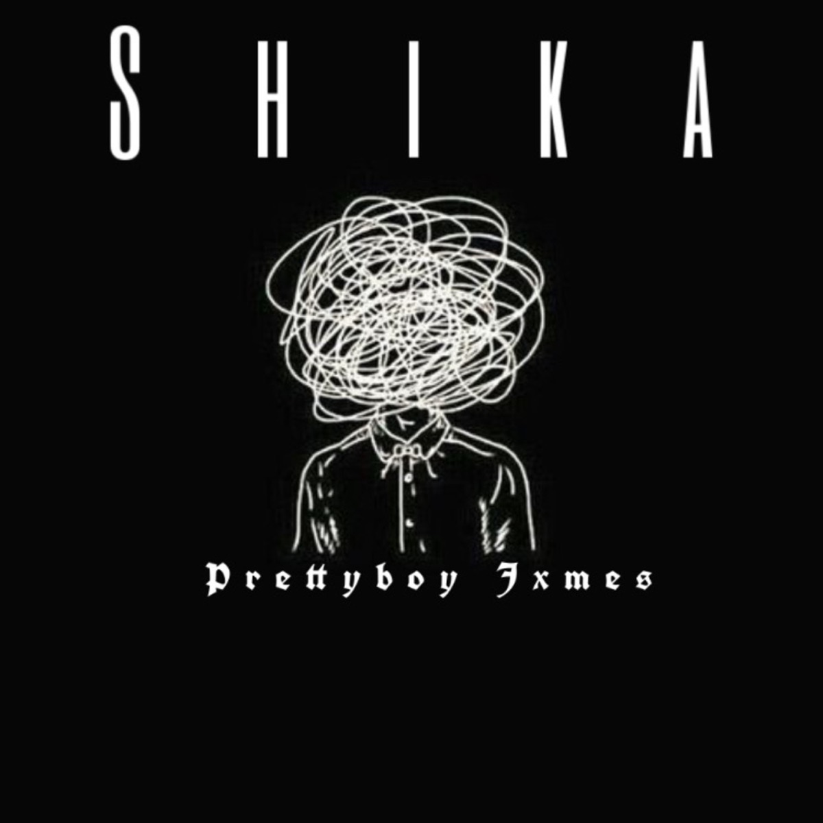 Shika Shu (feat. JaySavage) - Single by Prettyboy Jxmes album cover