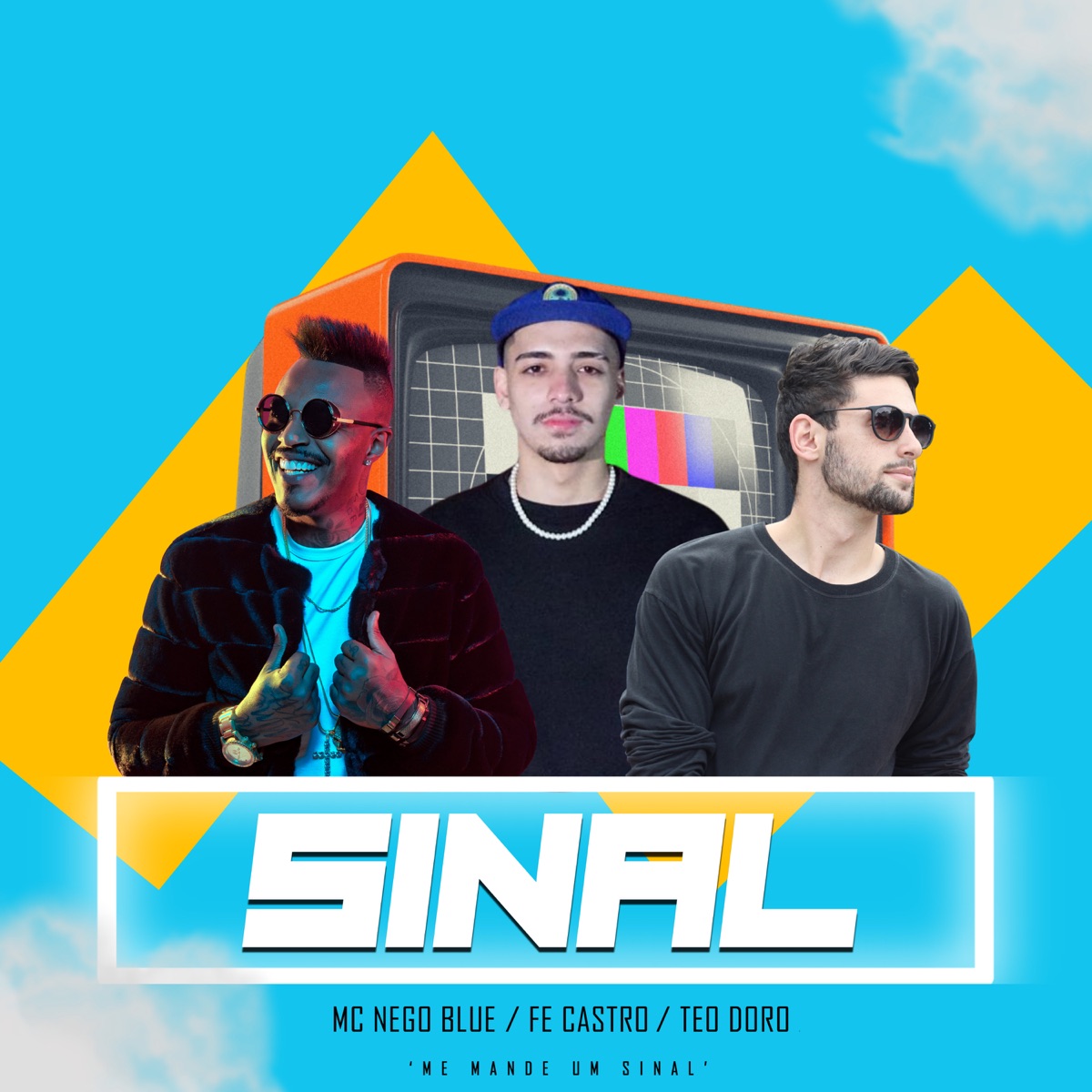 Sinal - Single by mcnegoblue, Teo Doro & Fe Castro album cover