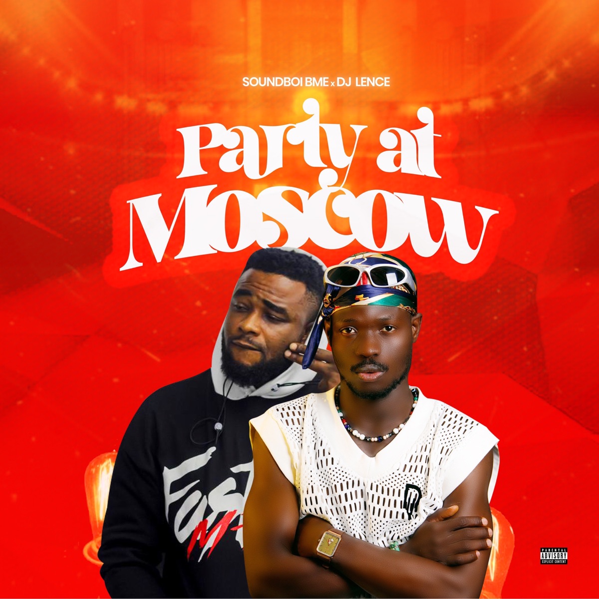 Party At Moscow - Single by Soundboi BME & Dj Lence album cover