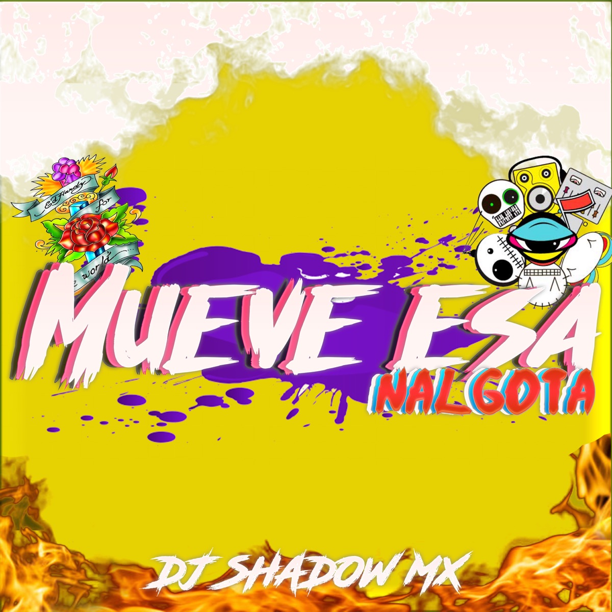 Mueve Esa Nalgota - Single by Dj Shadow Mx album cover