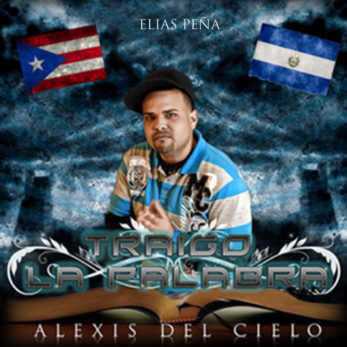 Traigo la palabra - Single by Alexis del Cielo & Elias Peña album cover