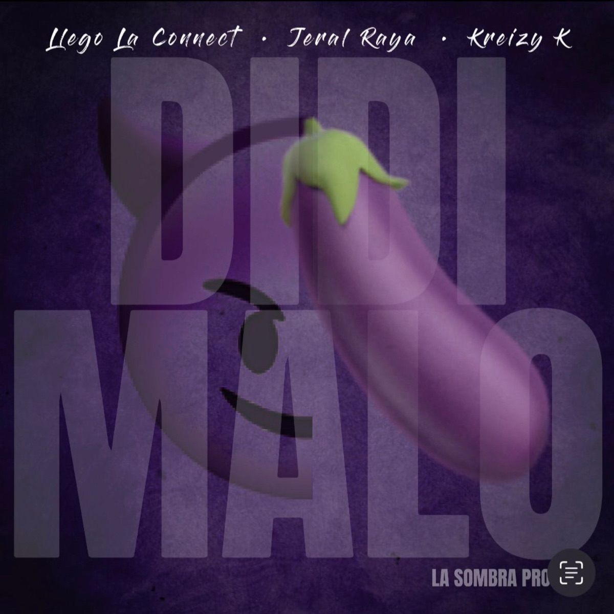 Didi Malo (feat. Jeral Raya & Kreizy K) - Single by Llego la connect album cover