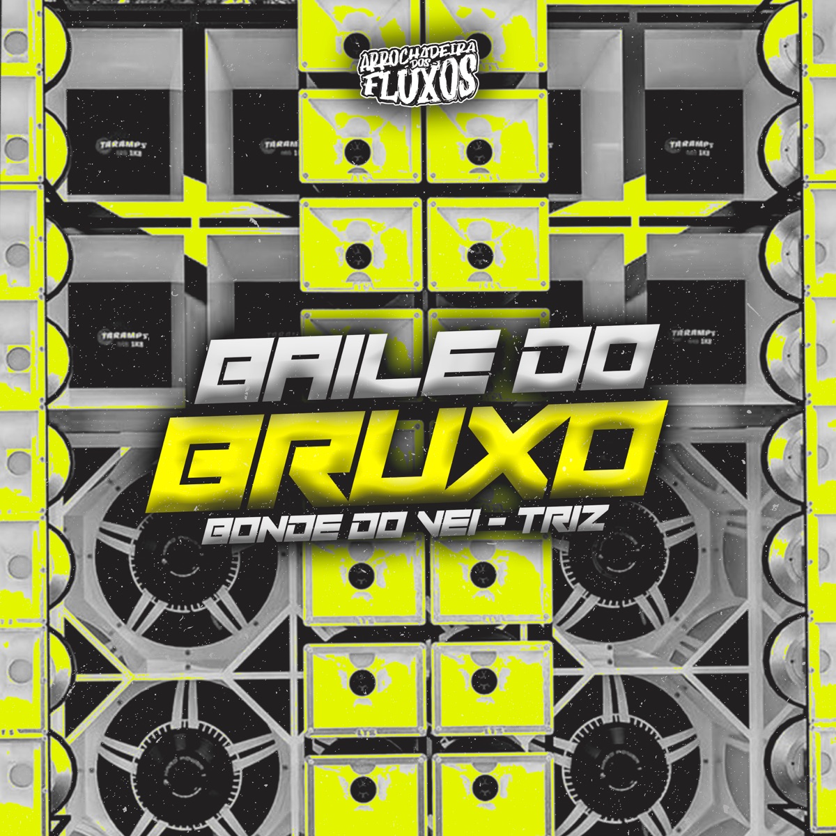 Tropa Do Bruxo (feat. Triz) - Single by Bonde do Véi album cover