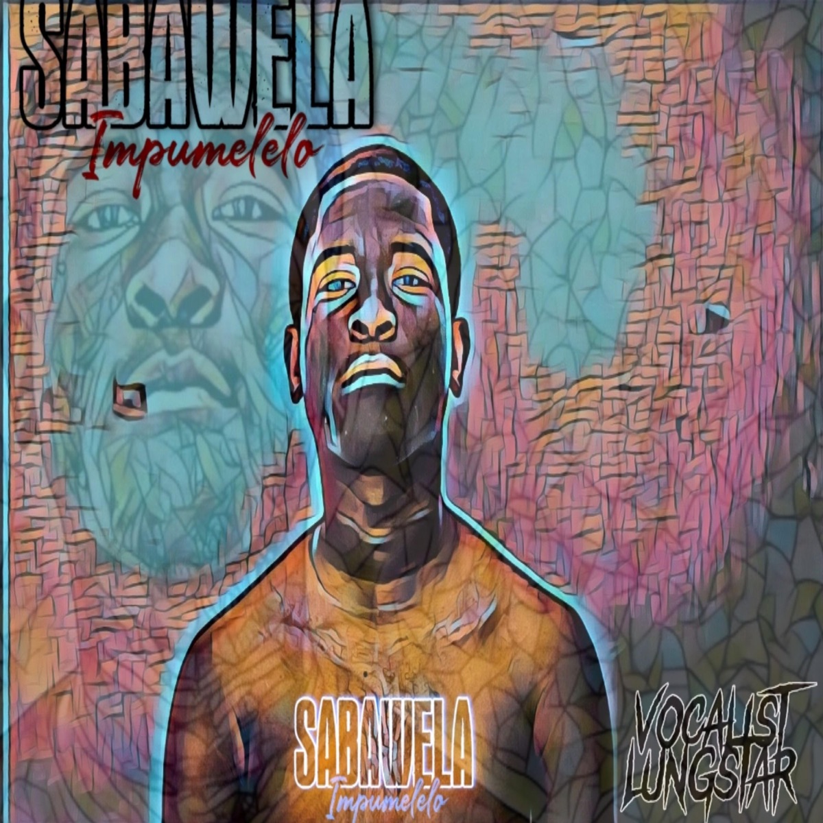 Sabawela Impumelelo - Single by Vocalist Lungstar album cover