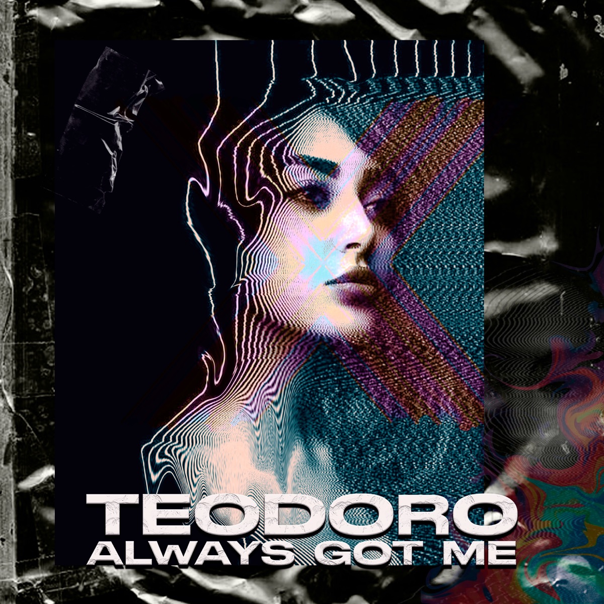 Always Got Me - Single by Teo Doro album cover