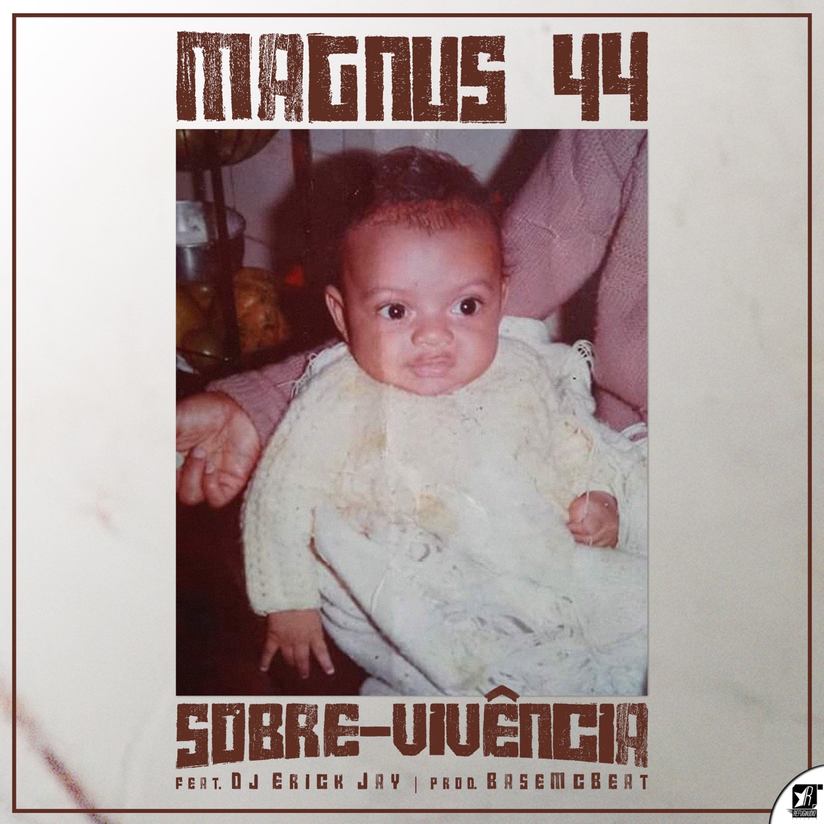 Sobre-Vivência (feat. Dj Erick Jay) - Single by Magnus 44 & BaseMcBeat album cover