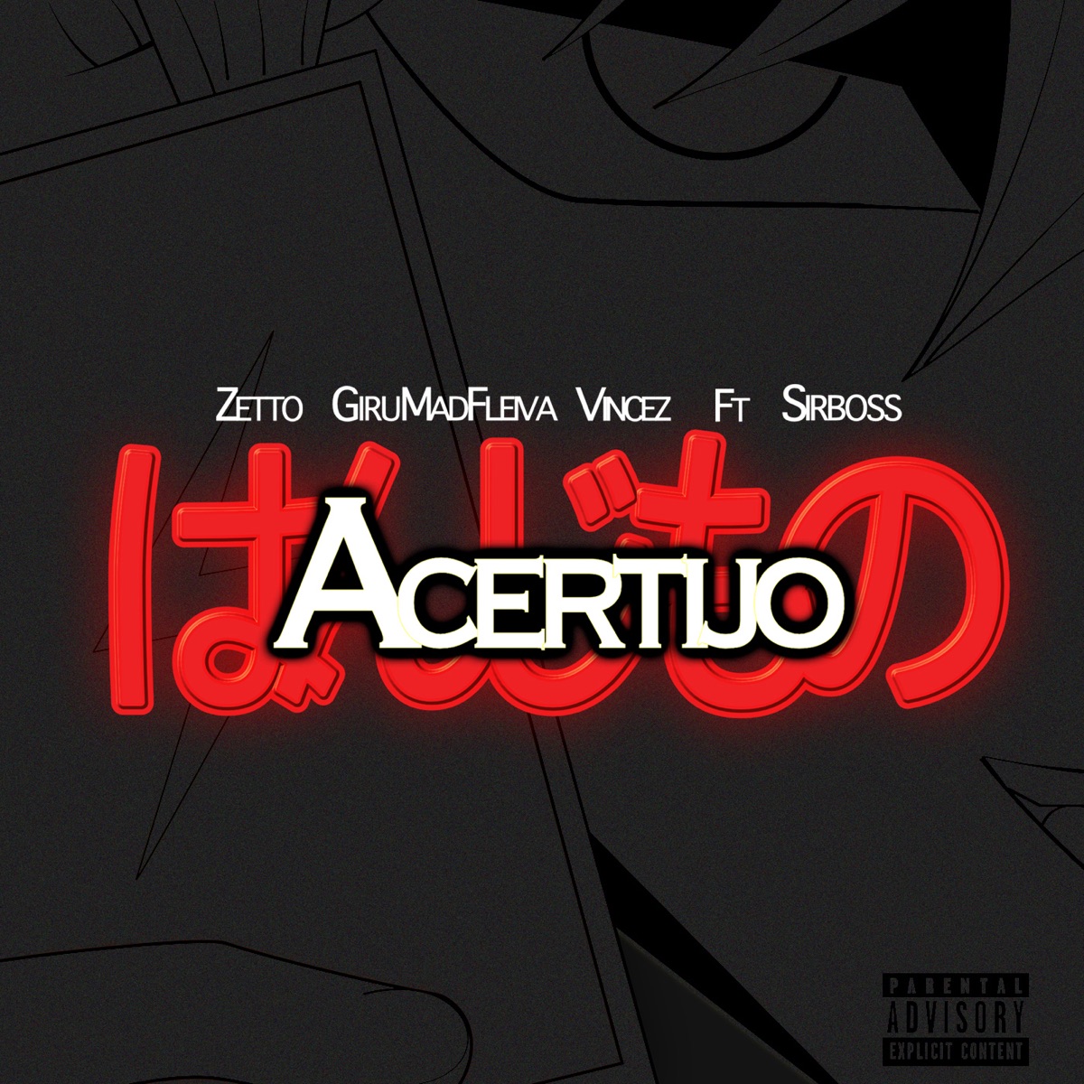 ACERTIJO (feat. Sir Boss) - Single by Zetto, Vincez & Giru Mad Fleiva album cover