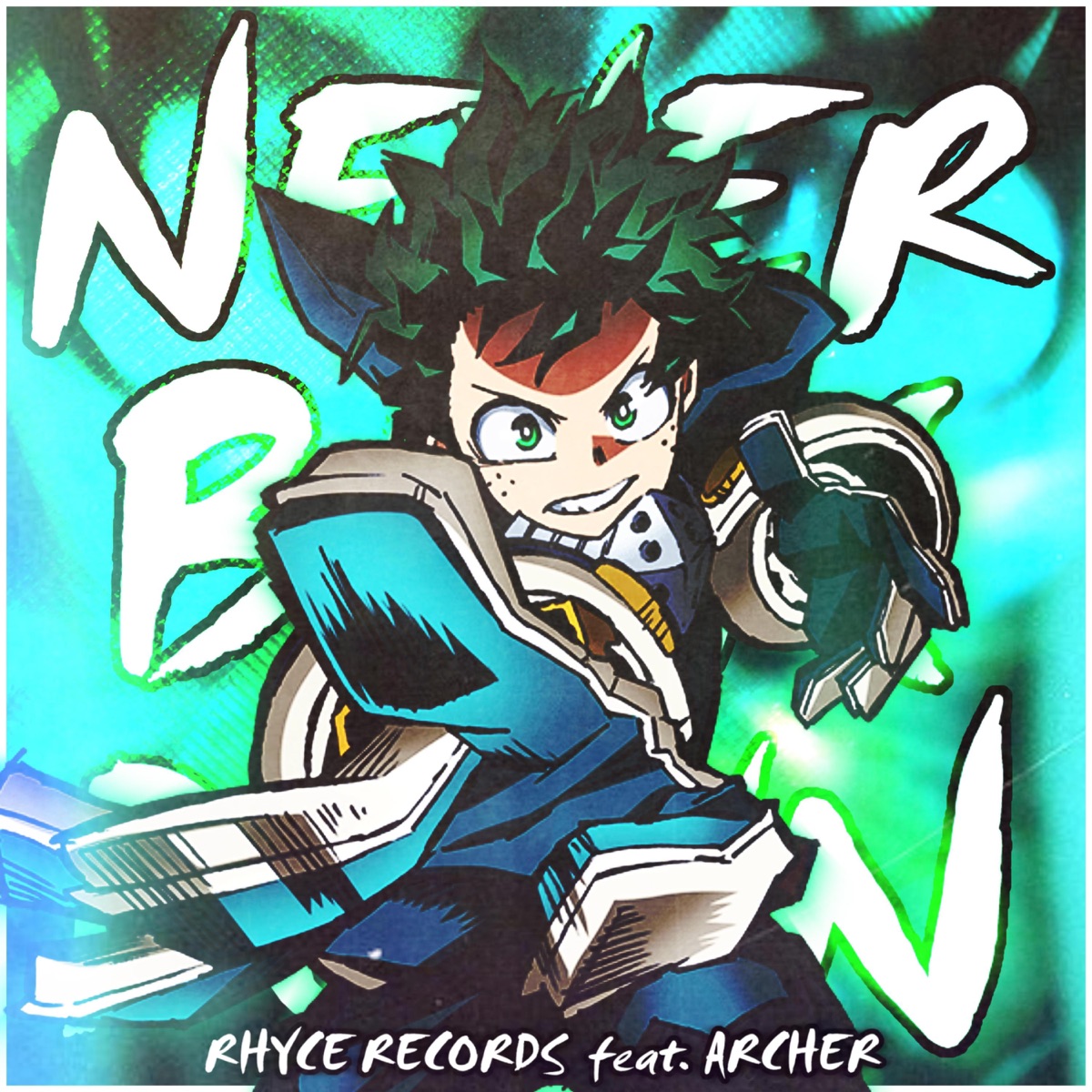 Never Back Down (feat. Archer) - Single by Rhyce Records album cover