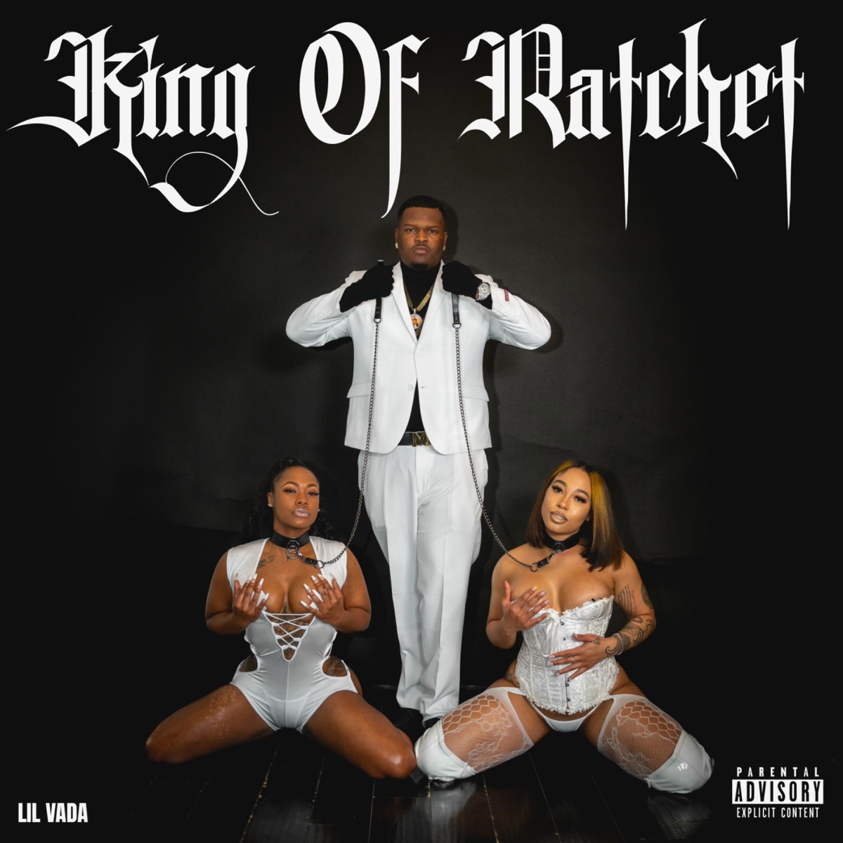 King of Ratchet by Lil Vada album cover