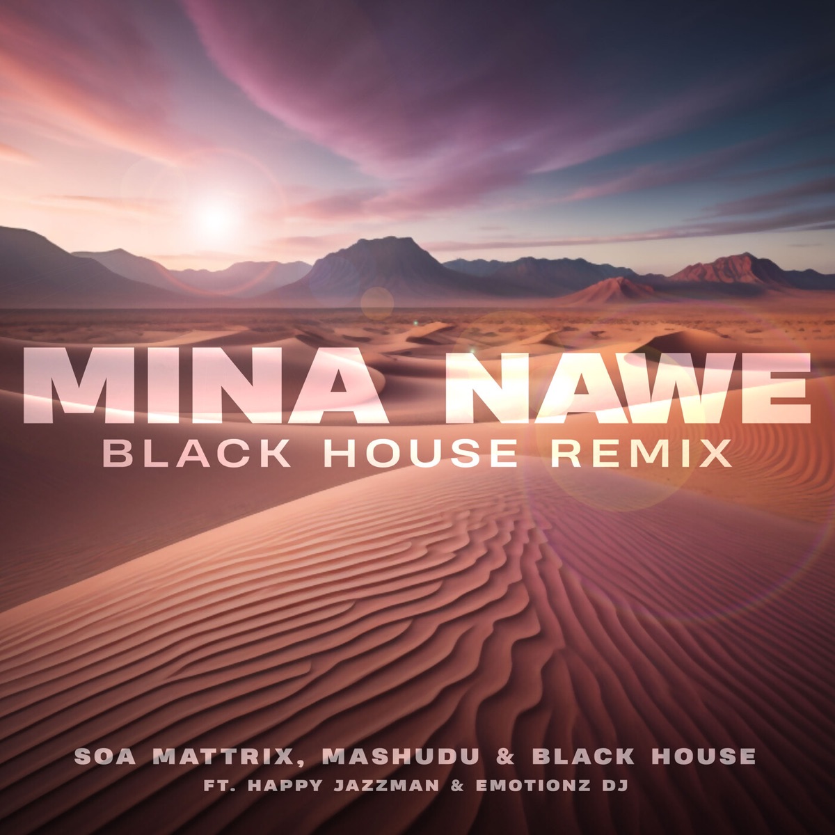 Mina Nawe (Black House Remix) [feat. Happy Jazzman & Emotionz DJ] - Single by Soa Mattrix & Mashudu album cover