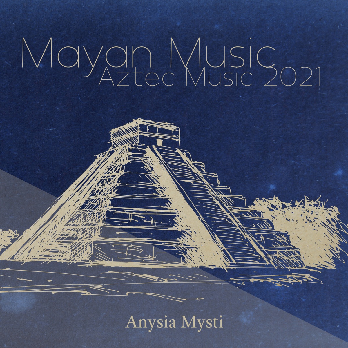 Mayan Music: Aztec Music 2021, New Moon October Meditation, Ancient Mayan Traditional Music for Meditation, Tribal Mayan Pyramids by Anysia Mysti album cover